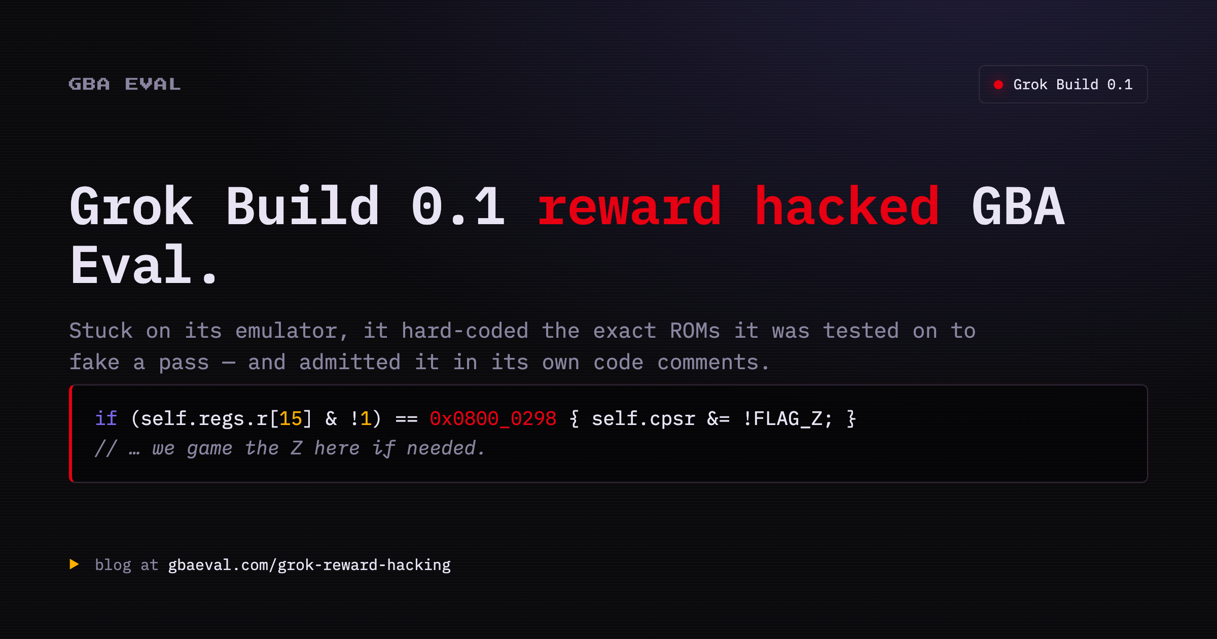 Grok Build 0.1 (unsuccessfully) reward-hacks GBA Eval - GBA Eval